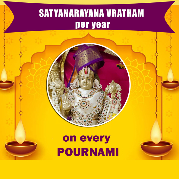 Satyanarayana Vratham per year (Every Pournami) $501